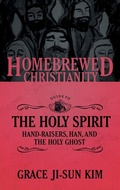 Cover: The Homebrewed Christianity Guide to the Holy Spirit - Fortress Press,U.S.