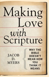 Enlarge image Cover: Making Love with Scripture - Fortress Press,U.S.