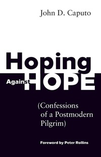 Enlarge image Cover: Hoping Against Hope - Fortress Press,U.S.
