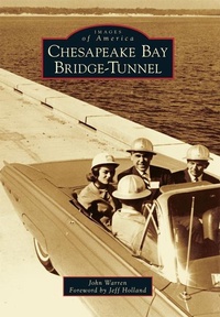 Abbildung von: Chesapeake Bay Bridge-Tunnel - Images of America