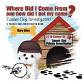 Cover: Where Did I Come From? And How Did I Get My Name? - Archway Publishing