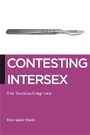 Cover: Contesting Intersex - New York University Press