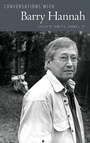 Cover: Conversations with Barry Hannah - University Press of Mississippi