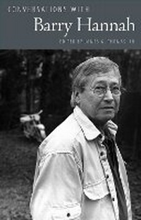 Enlarge image Cover: Conversations with Barry Hannah - University Press of Mississippi