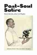 Cover: Post-Soul Satire - University Press of Mississippi