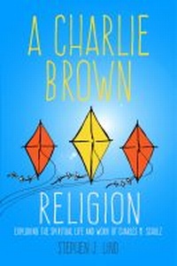 Enlarge image Cover: A Charlie Brown Religion - University Press of Mississippi