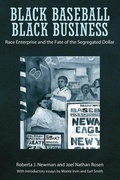 Cover: Black Baseball, Black Business - University Press of Mississippi