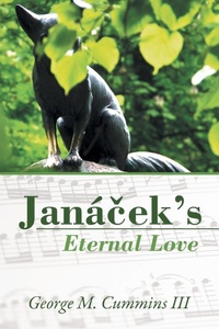 Abbildung von: Jana&#269;ek's Eternal Love - iUniverse