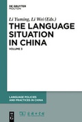 Cover: The Language Situation in China, Volume 3 - De Gruyter Mouton