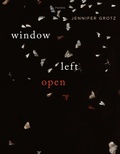 Cover: Window Left Open - Graywolf Press,U.S.