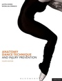 Cover: Anatomy, Dance Technique and Injury Prevention - Methuen Drama
