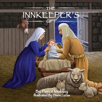 Enlarge image Cover: The Innkeeper's Gift - Halo Publishing International