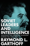Cover: Soviet Leaders and Intelligence - Georgetown University Press