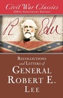Cover: Recollections and Letters of General Robert E. Lee (Civil War Classics) - Diversion Books