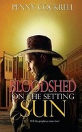 Cover: Bloodshed on the Setting Sun - Caliburn Press