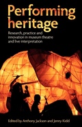 Cover: Performing Heritage - Manchester University Press