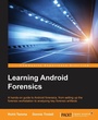 Cover: Learning Android Forensics - Packt Publishing