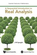 Cover: Sequential Introduction To Real Analysis, A - Imperial College Press