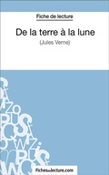 Cover: De la terre &agrave; la lune - FichesDeLecture.com