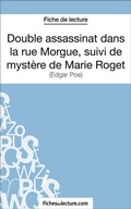 Cover: Double assassinat dans la rue Morgue, suivi du myst&egrave;re de Marie Roget - FichesDeLecture.com