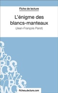 Cover: L'&eacute;nigme des blancs-manteaux - FichesDeLecture.com