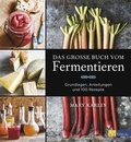 Cover: Das grosse Buch vom Fermentieren - AT Verlag