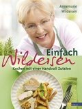 Cover: Einfach WILDEISEN - AT Verlag