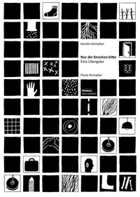 Enlarge image Cover: Nur die Knochen bitte - NIMBUS. Kunst und Bücher AG
