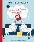 Cover: Leider hat Lukas schon wieder . - Kremayr & Scheriau