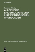 Cover: Allgemeine Epidemiologie und ihre methodischen Grundlagen - De Gruyter Oldenbourg