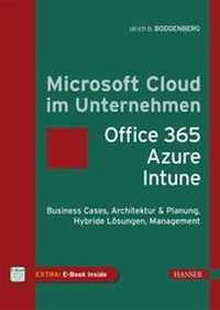 Abbildung von: Microsoft Cloud im Unternehmen: Office 365, Azure, Power BI, Intune - Hanser
