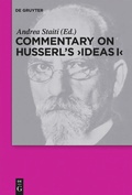 Cover: Commentary on Husserl's "Ideas I" - De Gruyter