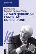 Cover: J&uuml;rgen Habermas: Faktizit&auml;t und Geltung - De Gruyter