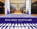 Cover: Exclusive Yachtclubs - Delius Klasing