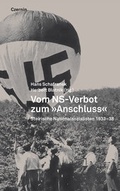 Cover: Vom NS-Verbot zum 'Anschluss' - Czernin