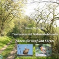 Cover: Trainieren mit Naturerlebnissen - BoD - Books on Demand
