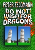 Cover: Do (not) Wish For Dragons - BoD - Books on Demand