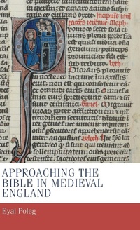 Enlarge image Cover: Approaching the Bible in Medieval England - Manchester University Press