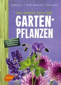 Abbildung von: Das große Buch der Gartenpflanzen - Verlag Eugen Ulmer