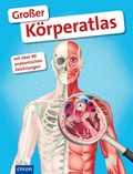 Cover: Gro&szlig;er K&ouml;rperatlas - Circon Verlag GmbH