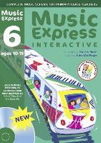 Enlarge image Cover: Music Express Interactive - 6: Ages 10-11 - A & C Black Music
