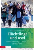 Cover: Fl&uuml;chtlinge und Asyl - Topos plus