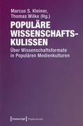 Cover: Popul&auml;re Wissenschaftskulissen - transcript