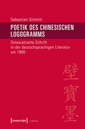 Cover: Poetik des chinesischen Logogramms - transcript