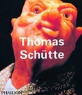 Cover: Thomas Sch&uuml;tte - Phaidon Press Ltd