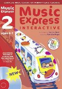 Enlarge image Cover: Music Express Interactive - 2: Ages 6-7 - A & C Black Music