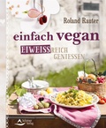 Cover: einfach vegan - eiwei&szlig;reich genie&szlig;en - Schirner Verlag