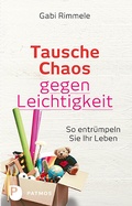 Cover: Tausche Chaos gegen Leichtigkeit - Patmos