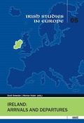 Cover: Ireland: Arrivals and Departures - WVT Wissenschaftlicher Verlag Trier
