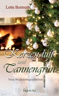 Cover: Kerzenduft und Tannengr&uuml;n - Francke-Buch